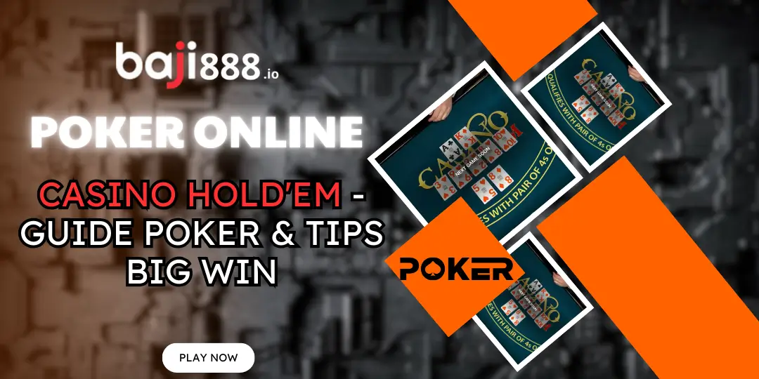 Casino Hold'em - Guide Poker & tips Big win at Baji888 Casino 1 Casino Hold'em at baji888 casino