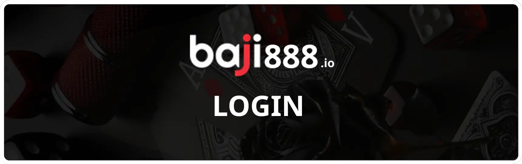 Baji888 Login - Guide to Logging into Your Baji888 Account – Quick & Secure 1 LOGIN baji888
