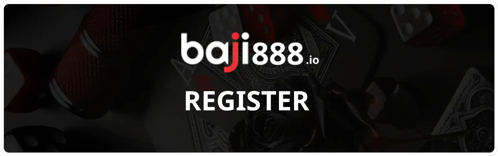 Register - Baji888 - Step-by-Step Guide to Registering a Baji888 Account 1 Register baji888